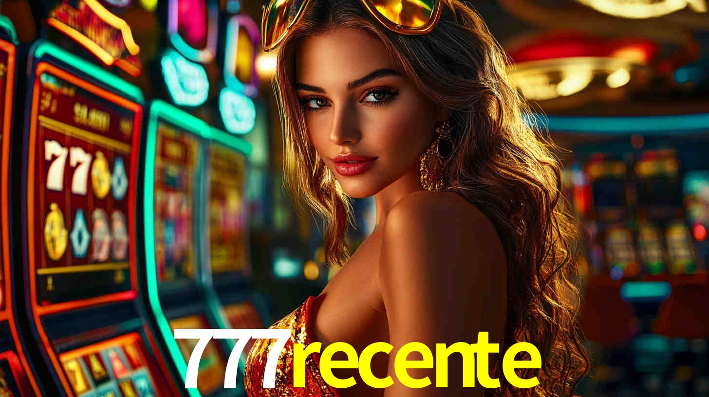 777recente App Interface