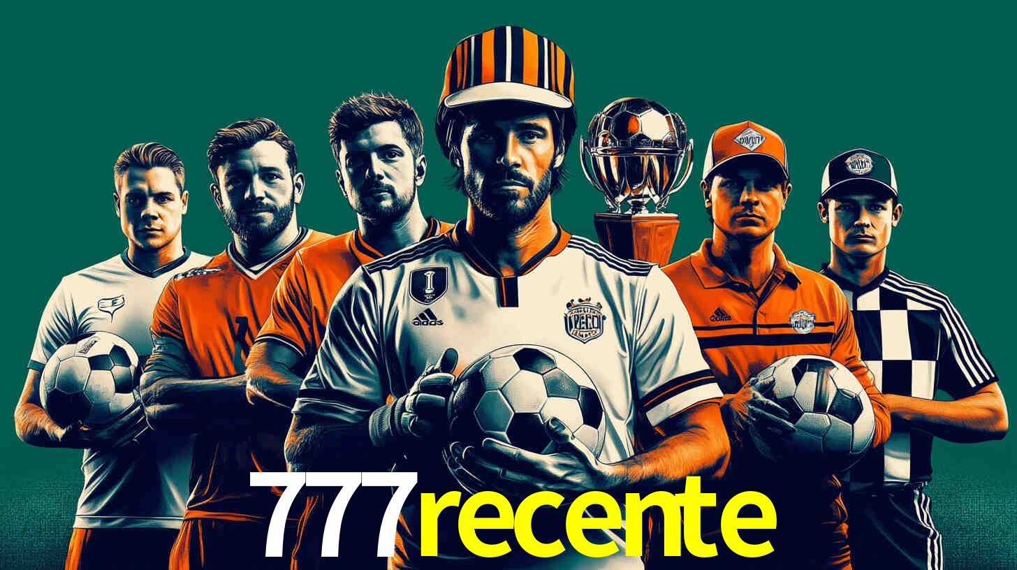 Apostas Esportivas na 777recente: Um Guia Completo