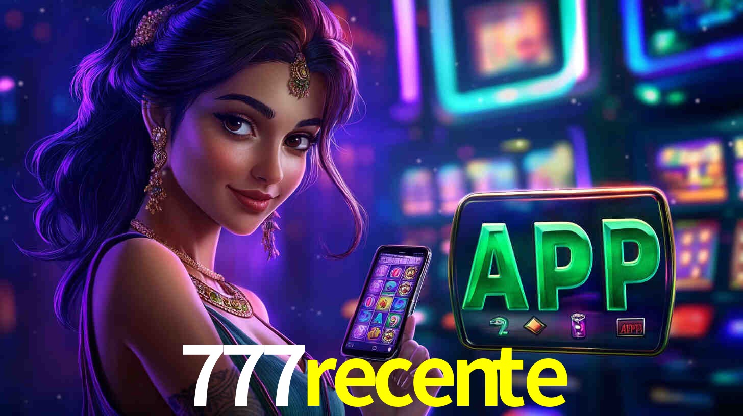 777recente plataforma